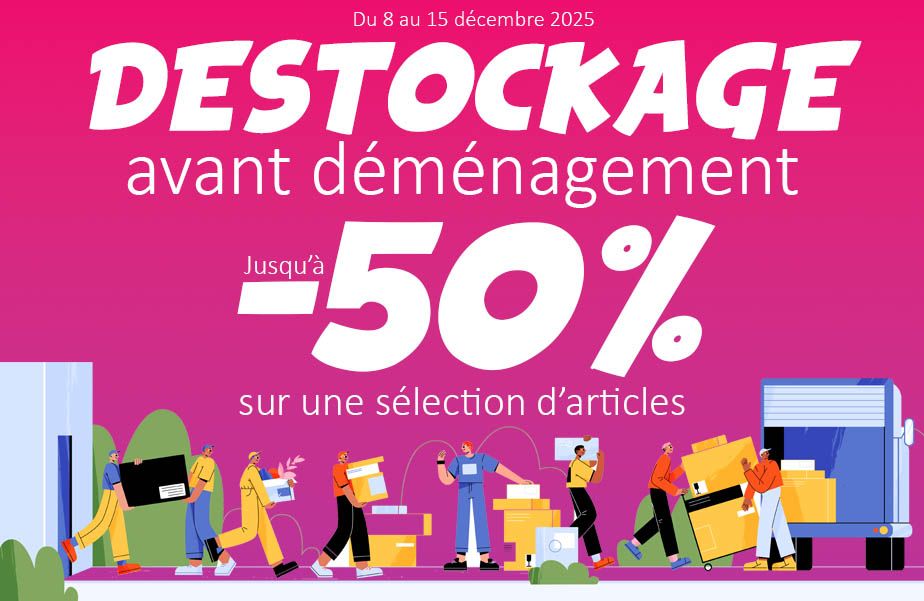 Destockage avant déménagement